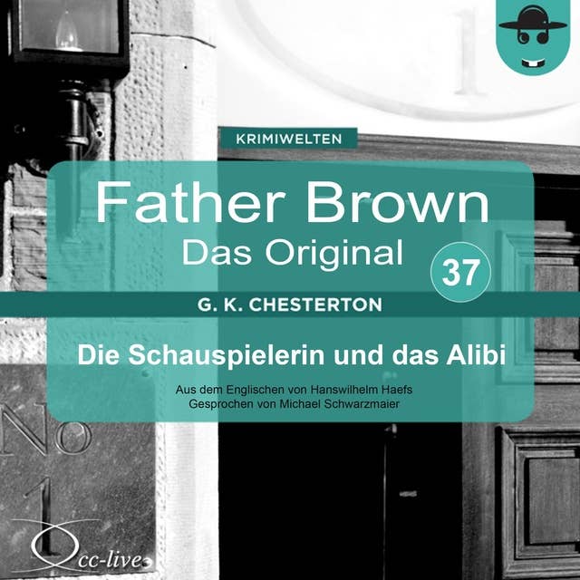 Father Brown - Band 37: Die Schauspielerin und das Alibi