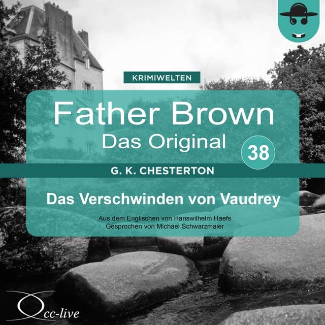 Father Brown - Band 38: Das Verschwinden von Vaudrey
