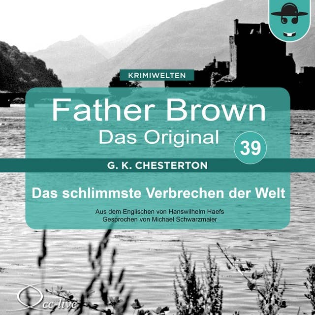 Father Brown - Band 39: Das schlimmste Verbrechen der Welt