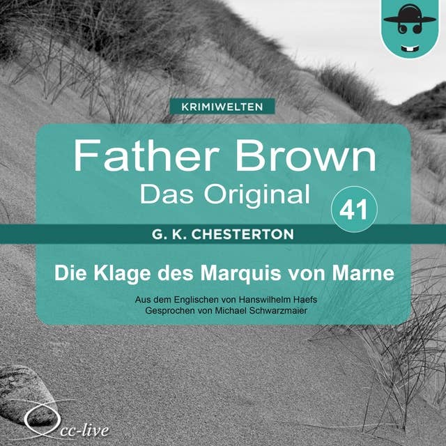 Father Brown - Band 41: Die Klage des Marquis von Marne