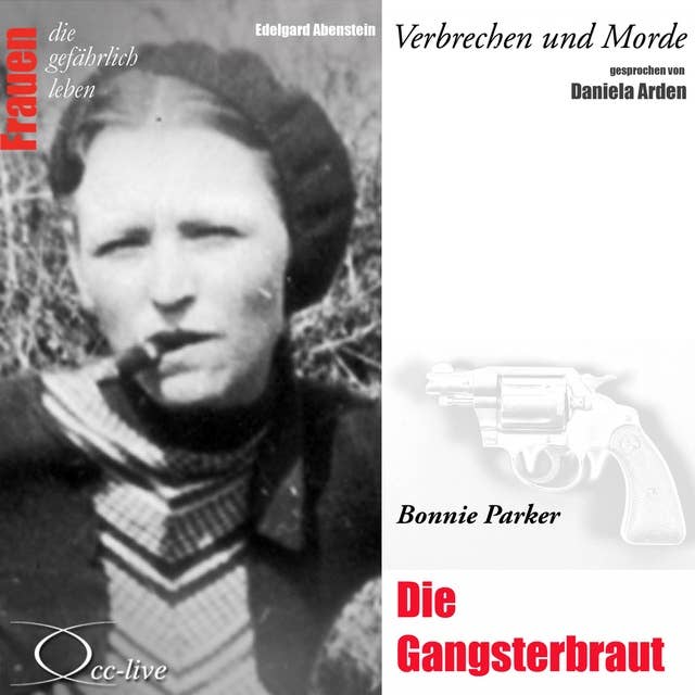 Die Gangsterbraut - Bonnie Parker