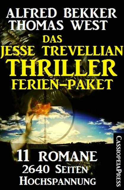 Das Jesse Trevellian Thriller Ferien-Paket: 11 Romane: 2640 Taschenbuchseiten Spannung