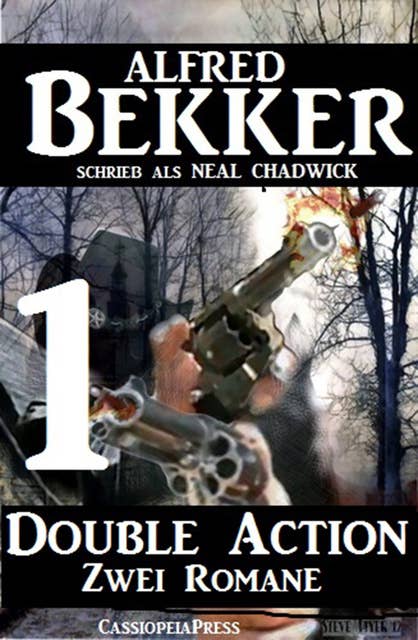 Double Action 1 - Zwei Romane: Cassiopeiapress Western Doppelband