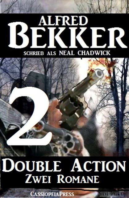 Double Action 2 - Zwei Romane: Cassiopeiapress Western Doppelband