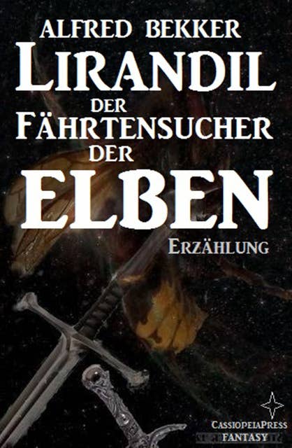 Lirandil - der Fährtensucher der Elben (Elben-Saga 11)