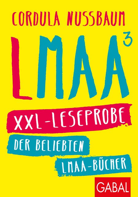 LMAA hoch 3: XXL-Leseprobe der beliebten LMAA-Bücher
