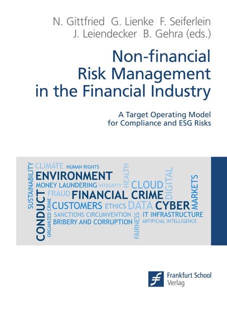 Non-financial Risk Management in the Financial Industry: A Target Operating Model for Compliance and ESG Risks