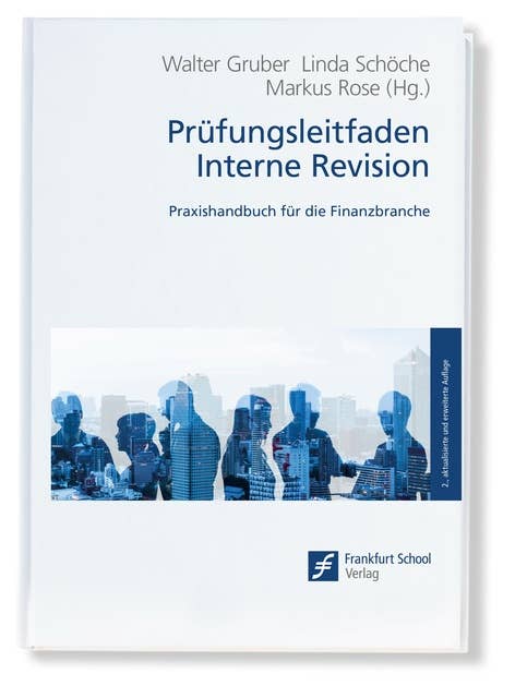 Prüfungsleitfaden Interne Revision: Praxishandbuch für die Finanzbranche