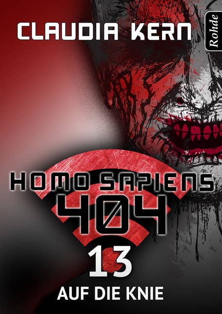 Homo Sapiens 404 - Band 13: Auf die Knie