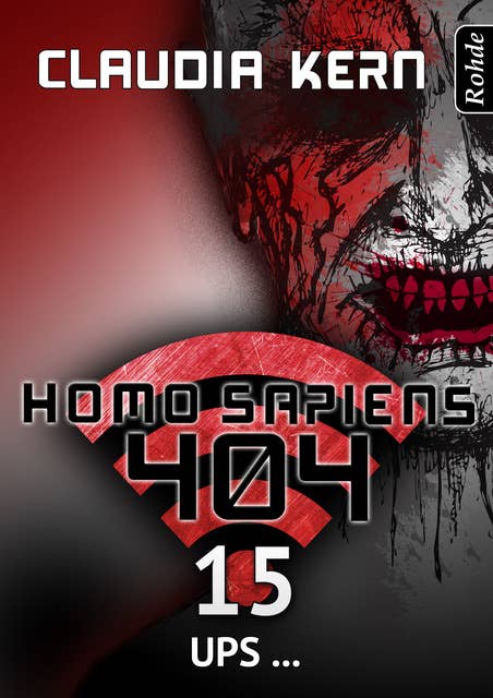 Homo Sapiens 404 - Band 15: Ups ...
