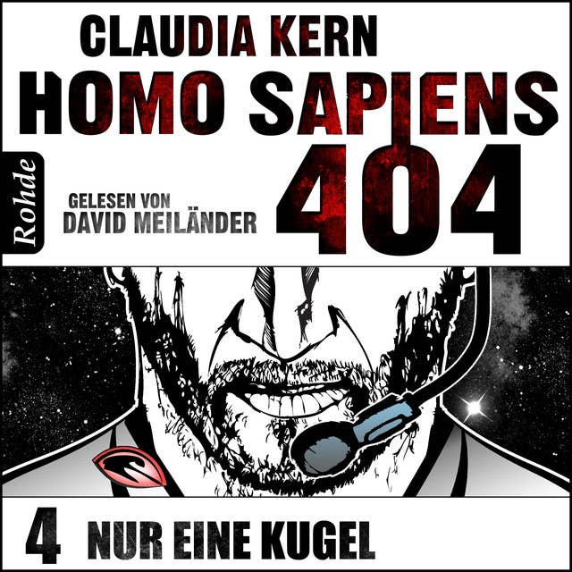 Homo Sapiens 404 - Band 4: Nur eine Kugel