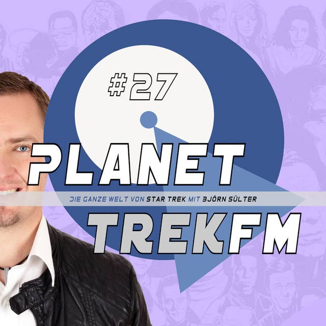 Planet Trek fm - Nr. 27: Die ganze Welt von Star Trek: Star Trek: Discovery 2.06: Jellybeans, Monkey Island & 70 Prozent Lob