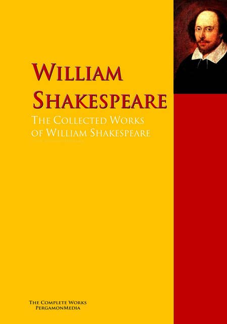 The Collected Works of William Shakespeare: The Complete Works PergamonMedia