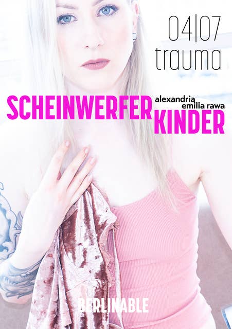 ScheinwerferKinder - Folge 4: Trauma