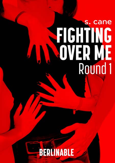 Fighting Over Me: Round 1