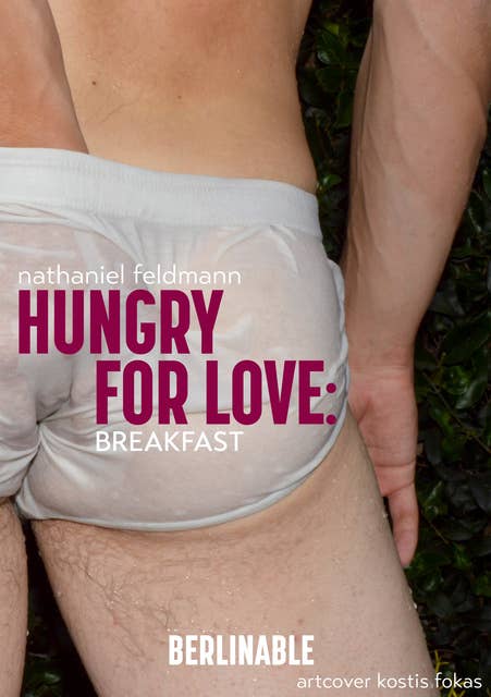 Hungry for Love - Episode 1: Breakfast. Sex, Food, & Gay Love in NYC