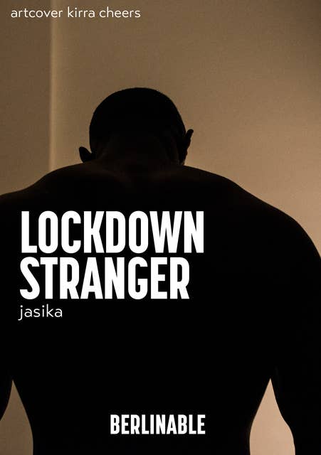 Lockdown Stranger: Getting lucky post lockdown