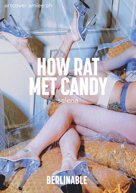 How Rat Met Candy: Is it just a job, or is it love?