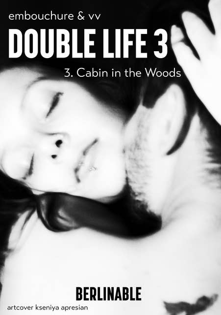 Double Life - Episode 3: The Cabin in the Woods. Threesome in a hot tub