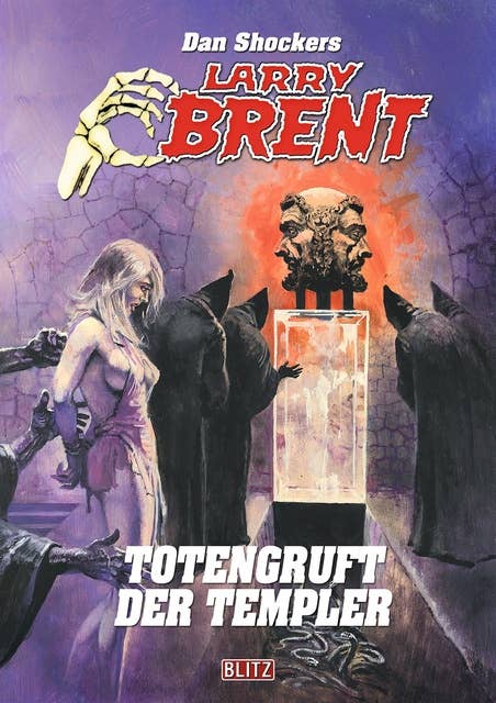 Larry Brent Classic 079: Totengruft der Templer