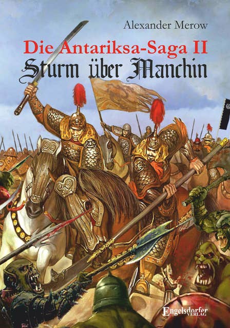 Die Antariksa-Saga II - Sturm über Manchin: Roman