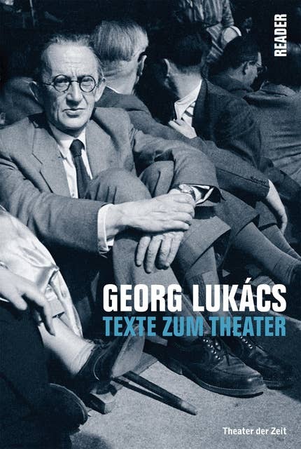 Georg Lukács: Texte zum Theater