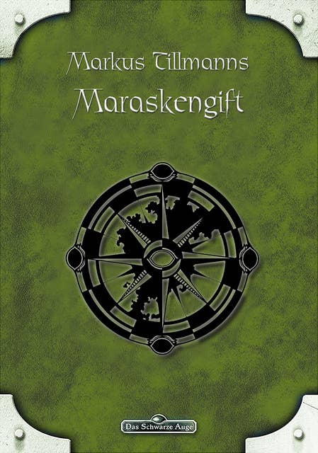 DSA - Band 88: Maraskengift: Das Schwarze Auge Roman Nr. 88
