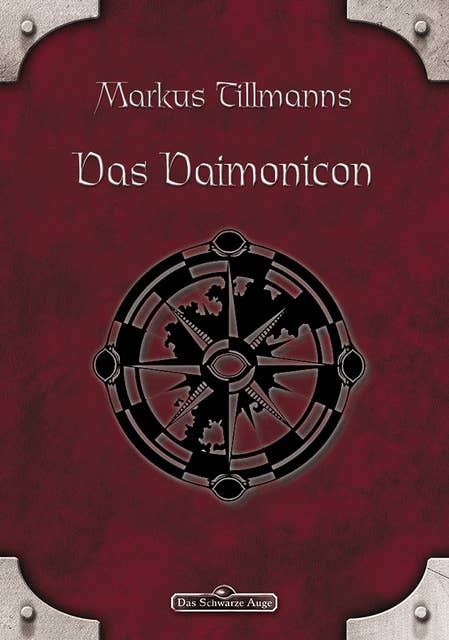 DSA - Band 69: Das Daimonicon: Das Schwarze Auge Roman Nr. 69