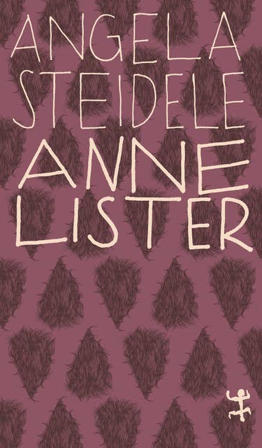 Anne Lister: Eine erotische Biographie