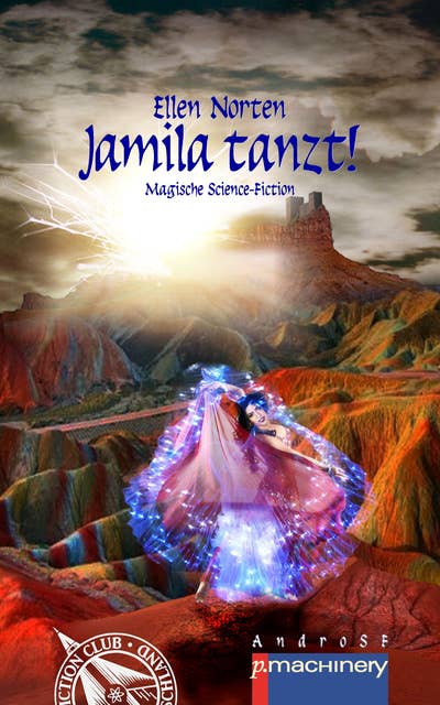 Jamila tanzt!: Magische Science-Fiction