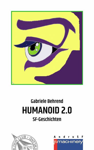HUMANOID 2.0: SF-Geschichten
