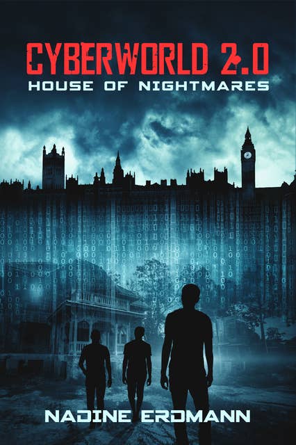 CyberWorld - Band 2.0: House of Nightmares