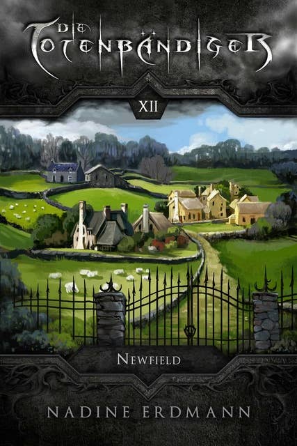 Die Totenbändiger: Newfield