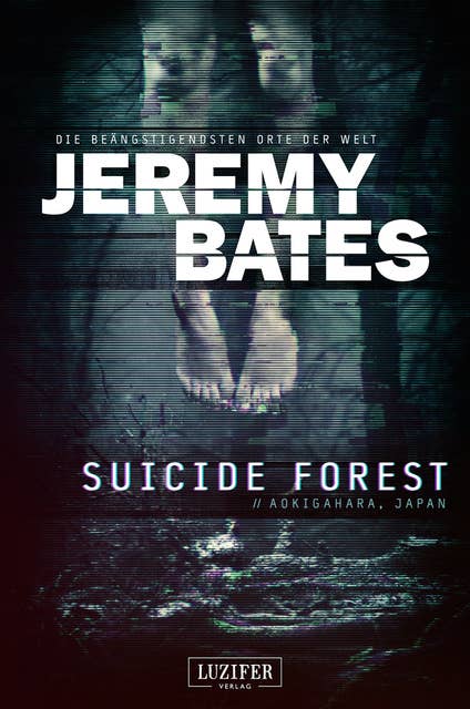 Suicide Forest: Horrorthriller