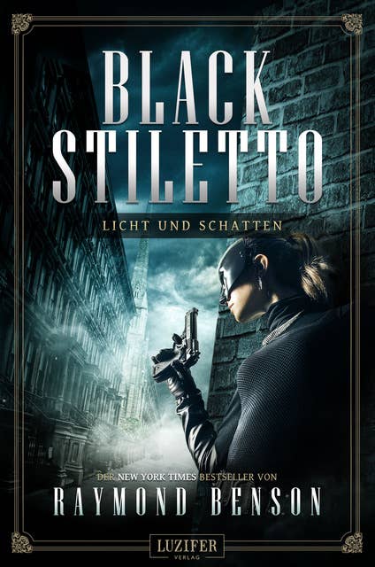 LICHT UND SCHATTEN (Black Stiletto 2): Thriller, New York Times Bestseller