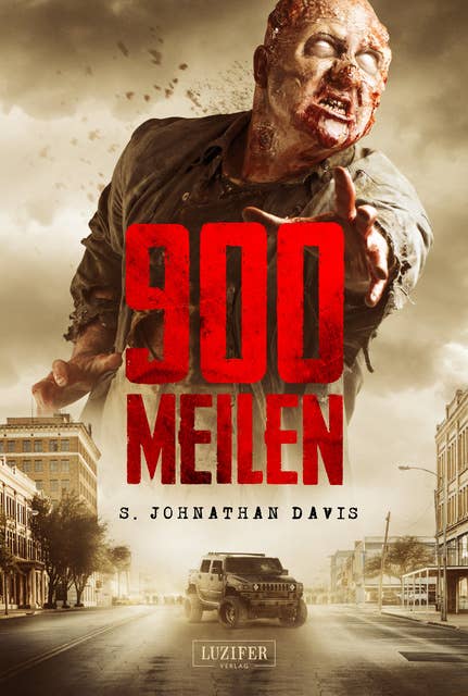 900 Meilen: Zombie-Thriller