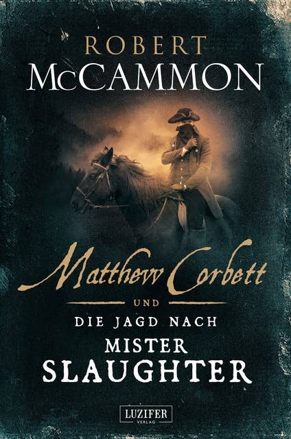 MATTHEW CORBETT und die Jagd nach Mister Slaughter: Roman