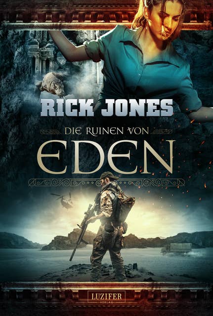 DIE RUINEN VON EDEN (Eden 1): Thriller, Abenteuer