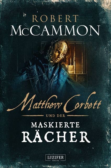 MATTHEW CORBETT und der maskierte Rächer: Roman
