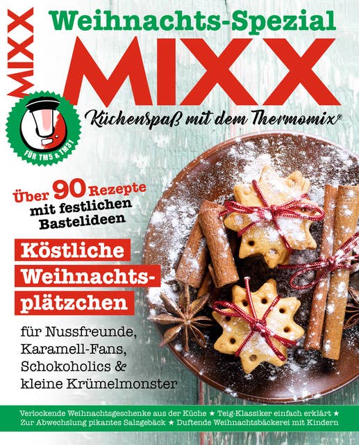 MIXX Weihnachts-Spezial 2017: Küchenspaß mit dem Thermomix