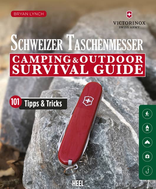 Schweizer Taschenmesser: Camping & Outdoor Survival Guide
