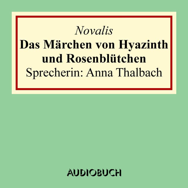 Cover for Das Märchen von Hyazinth und Rosenblütchen