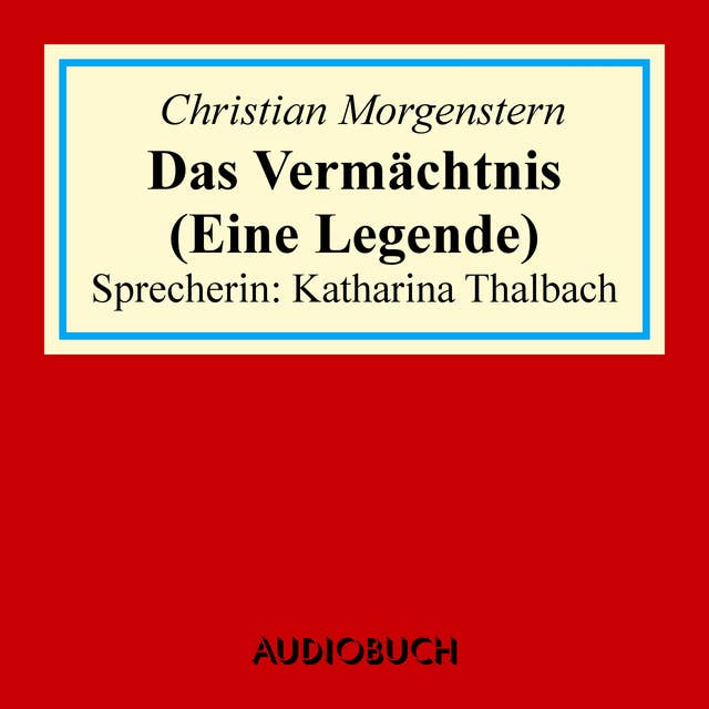 Cover for Das Vermächtnis (Eine Legende)