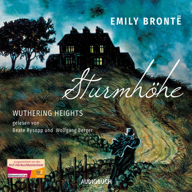 Sturmhöhe - Wuthering Heights: ungekürzte Komplett-Lesung in der Übersetzung von Grete Rambach
