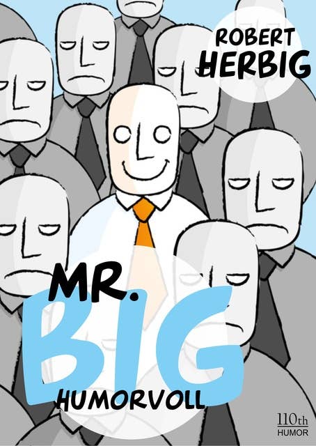 Mr. Big: humorvoll