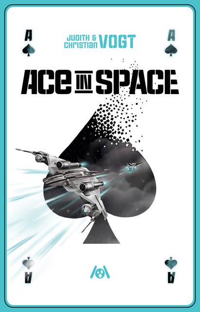 Ace in Space: Der SF-Roman zum Rollenspiel