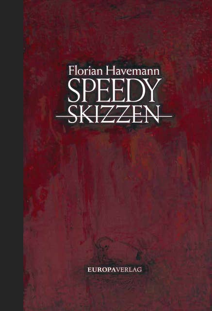Speedy – Skizzen: Roman