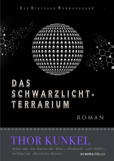 Das Schwarzlicht-Terrarium: Die digitale Werkausgabe – Band 1
