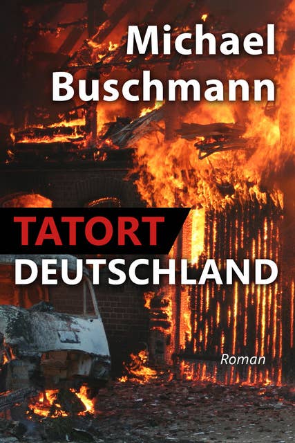 Tatort Deutschland: Roman