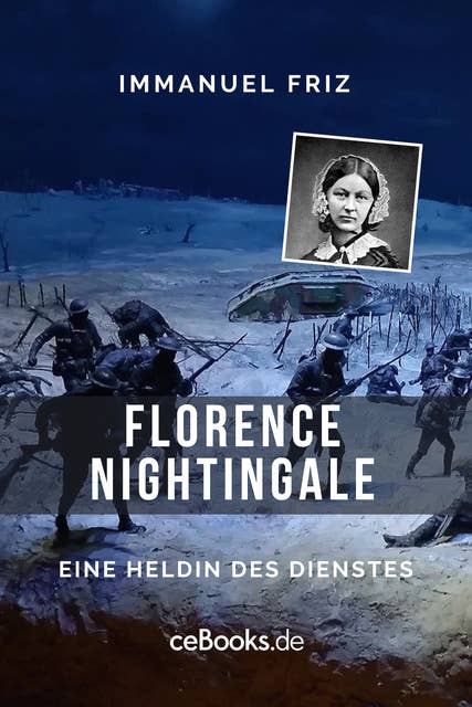 Florence Nightingale: Eine Heldin des Dienstes